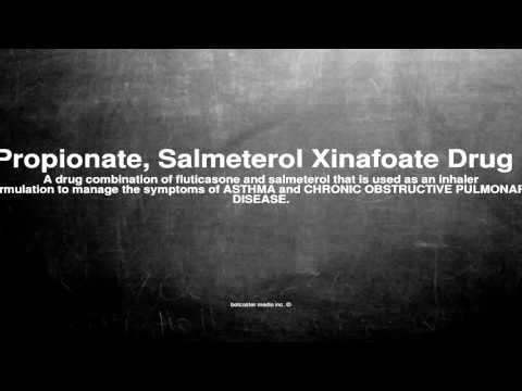 What is fluticasone propionate with salmeterol xinafoate used for