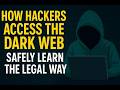 How To Access the DARK WEB  in 2025