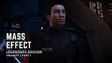 Mass Effect | Insanity Mode | Let