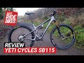 2021 Yeti SB115 Review | So nearly the ultimate XC/Trail mountain bike