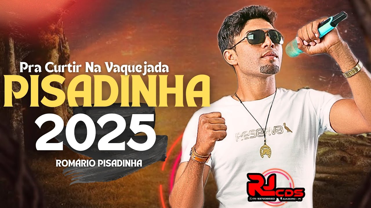 PISADINHA 2025 - PRA CURTIR NA VAQUEJADA / ATUALIZADO 2025 / VAQUERAMA Atualizado 2025