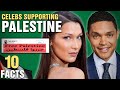10 Celebrities Who Support Palestine