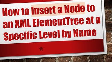 How to Insert a Node to an XML ElementTree at a Specific Level by Name