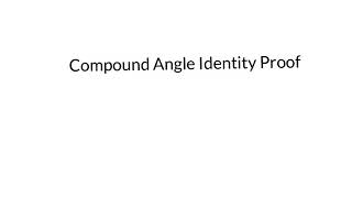 Compound angle proof