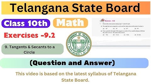 10th class math exercise 9.2 solution. Chapter 9 Tangents and Secants to a Circle solution TS board.