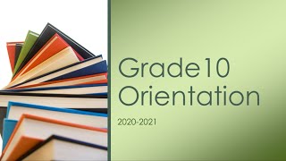 Grade 10 Orientation