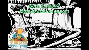 Monstercraftsman Chain Tensioner Installation