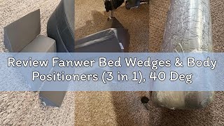 Review Fanwer Bed Wedges & Body Positioners (3 in 1), 40 Degree Wedges for Bed Positioning,Positioni
