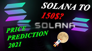 SOLANA PRICE PREDICTION 2021. Solana SOL News