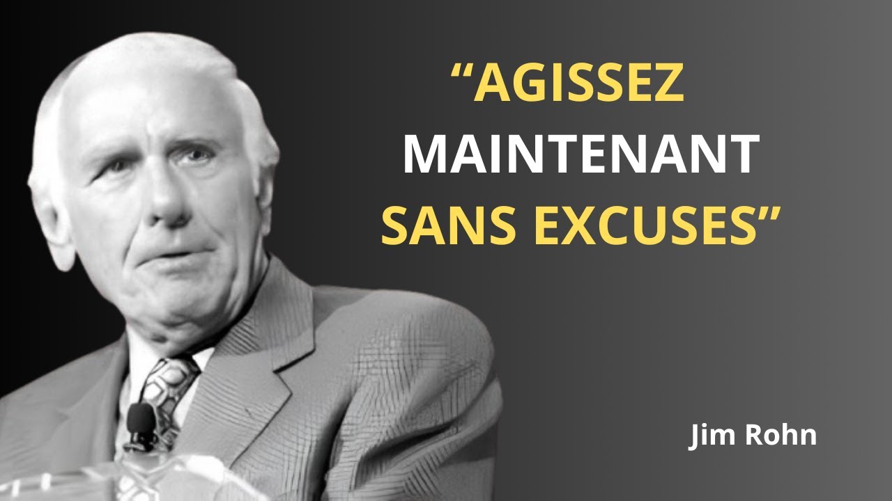 ✅12 principes pour vous forcer à agir et transformer votre vie – Jim Rohn Motivation