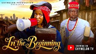 IN THE BEGINNING Pt 1# CHIMAMANDA AUGUSTINE #CHRISTOPHER OMENYI # EZIKEL BASSEY # IBEZIM ONYEKACHI