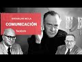Escuelas de la comunicación I Teorías de la Comunicación