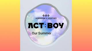 TXT | Our Summer ACT: BOY | Ver. (Audio)