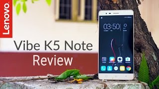 Lenovo Vibe K5 Note Review - After 1 Month!