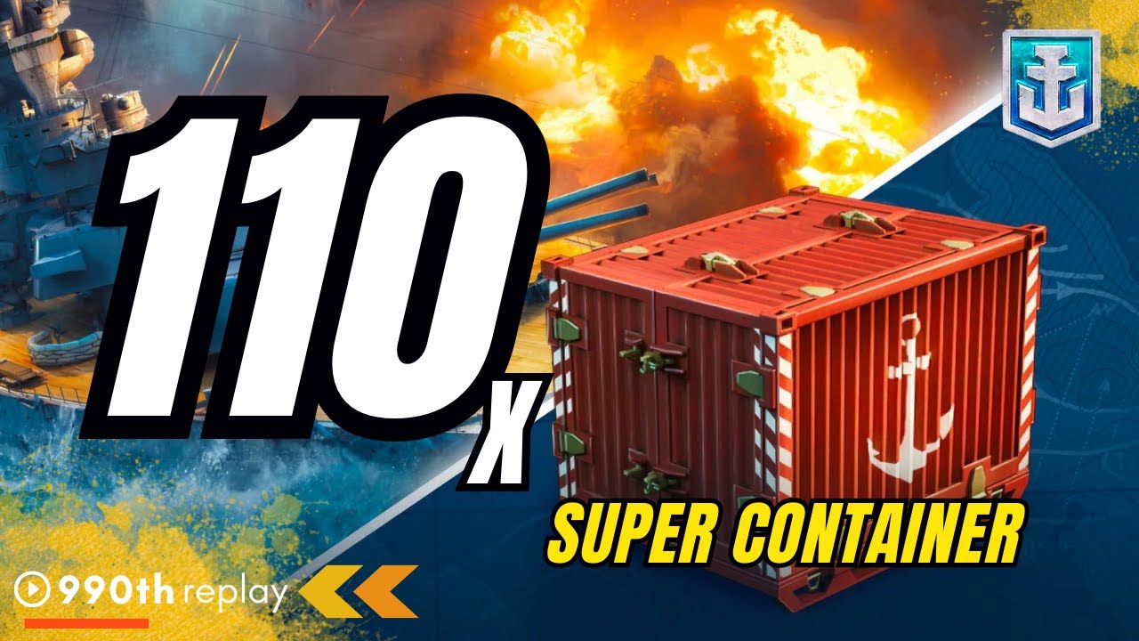 Opening 110 SUPER CONTAINERs World Of Warships #wows #worldofwarships # ...