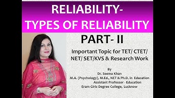 Reliability - Types of Reliability (PART 2)#RESEARCH #TET#HTET#CTET#NET#SET#KVS#NVS#CDP