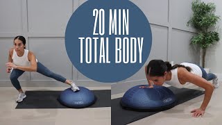 20 MIN TOTAL BODY WORKOUT | BOSU BALL // Angelique Clark