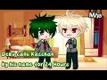 Deku calls Kacchan by his name for 24 hours|crINgy vIDeo|BakuDeku|BL|mha