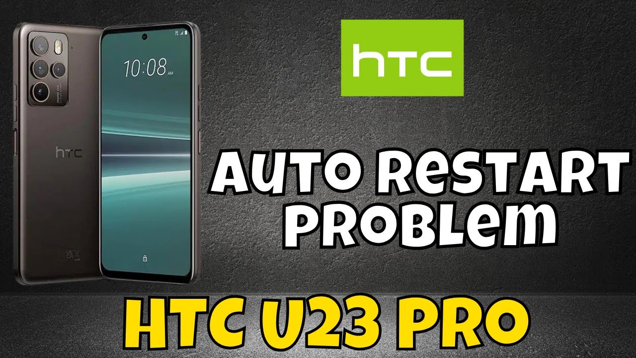 HTC U23 Pro Auto Restart issue || How to solve the auto restart problem ...