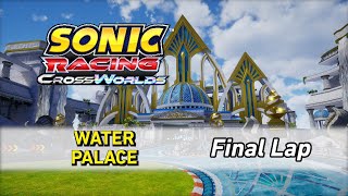 Water Palace [Final Lap] - Sonic Racing CrossWorlds OST