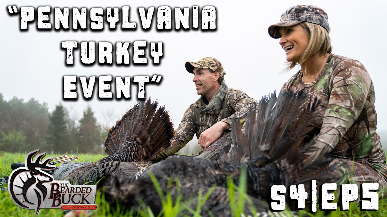 Pennsylvania Turkey Hunting Event The Bearded Buck Full Episode