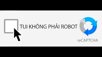 Đây Là Cách CAPTCHA Hoạt Động Và Vì Sao Chúng Ngày Càng Khó Hơn