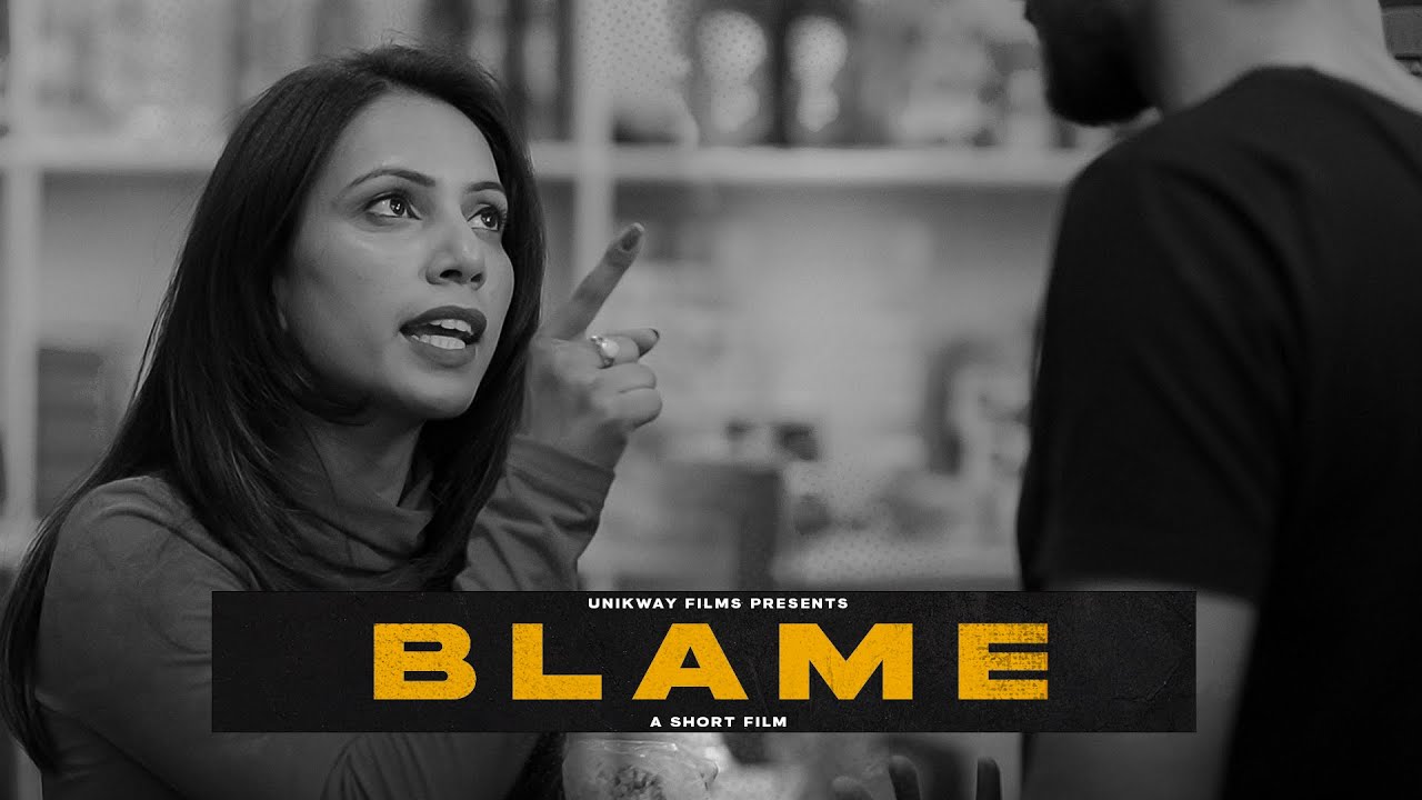 BLAME | Allegation | Thought Provoking  | Unikway Films