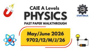 9702/12/M/J/26 - CIE AS Levels Physics - May/June 2026 - Paper 1(AS Multiple Choice)