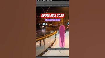 #ProjectTraceErase | Adobe MAX Sneaks 2025