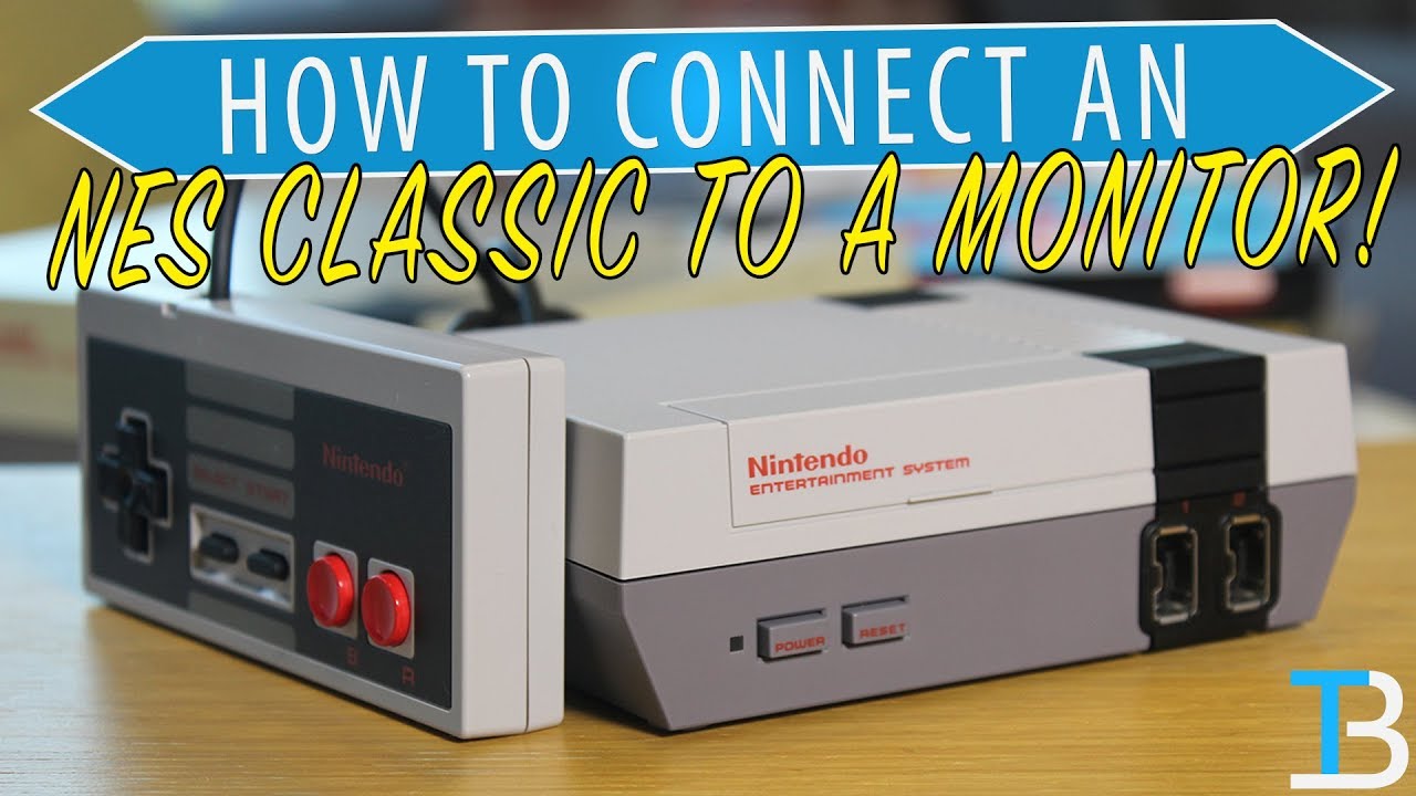 How To Connect Your Nintendo Nes Classic To A Monitor - Youtube