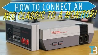 How To Connect Your Nintendo NES Classic To A Monitor