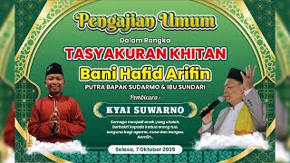 pengajian Umum Bersama Kyai Suwarno Dan Hadroh Modern Al Yamani Khitan Bani Hafid Arifin