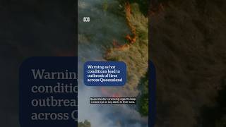 Hot conditions lead to outbreak of fires across Queensland | ABC NEWS
