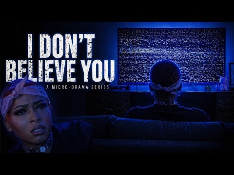 I Don’t Believe You | Episode 1: Manipulabstract 