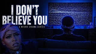 I Don’t Believe You | Episode 1: Manipulabstract 