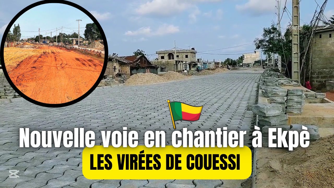 Nouvelle voie en chantier à Ekpè Commune de Sèmè Kpodji - Les virées de Couessi