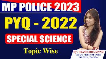 SCIENCE | MP POLICE CONSTABLE EXAM 2023 | PYQs | CONSTABLE 2023 | SCIENCE  BY PRASHUBHA  MAAM  LIVE