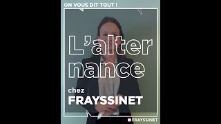 L'alternance chez FRAYSSINET I 𝗢𝗡 𝗩𝗢𝗨𝗦 𝗗𝗜𝗧 𝗧𝗢𝗨𝗧 🔊