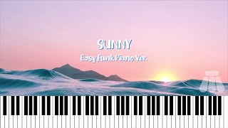 Sunny (Easy Funk Jazz Piano Ver.) - Bobby Hebb