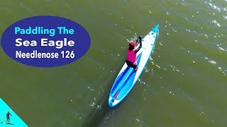 Paddling The Sea Eagle Needlenose Inflatable Stand Up Paddle Board