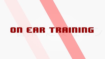 Ear Training | Ongaku Concept: Video Game Music Theory