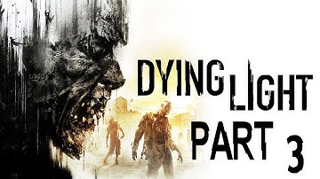 Dying Light - Let
