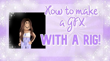 HOW TO MAKE A GFX ON BLENDER (with rig) | Blender 2.79