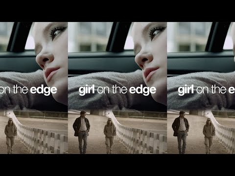 Girl on the Edge still
