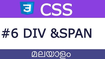 Part 6 | CSS Malayalam Tutorial   | Div & Span