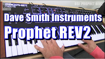 Dave Smith Instruments Prophet REV2 Demo & Review