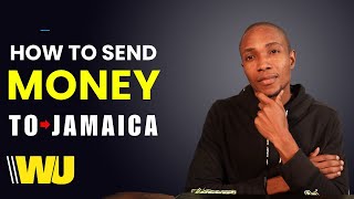 How To Transfer Money to Jamaica with Western Union Mobile App