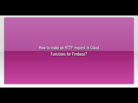 How to make an HTTP request in Cloud Functions for Firebase?