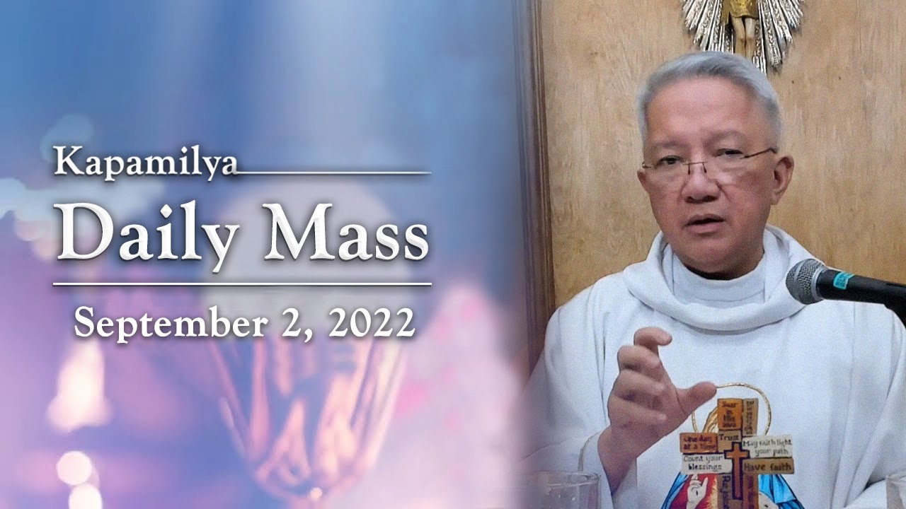September 2, 2022 | The Most Sacred Heart of Jesus | Kapamilya Daily Mass