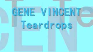 Video thumbnail of "Gene Vincent Teardrops"